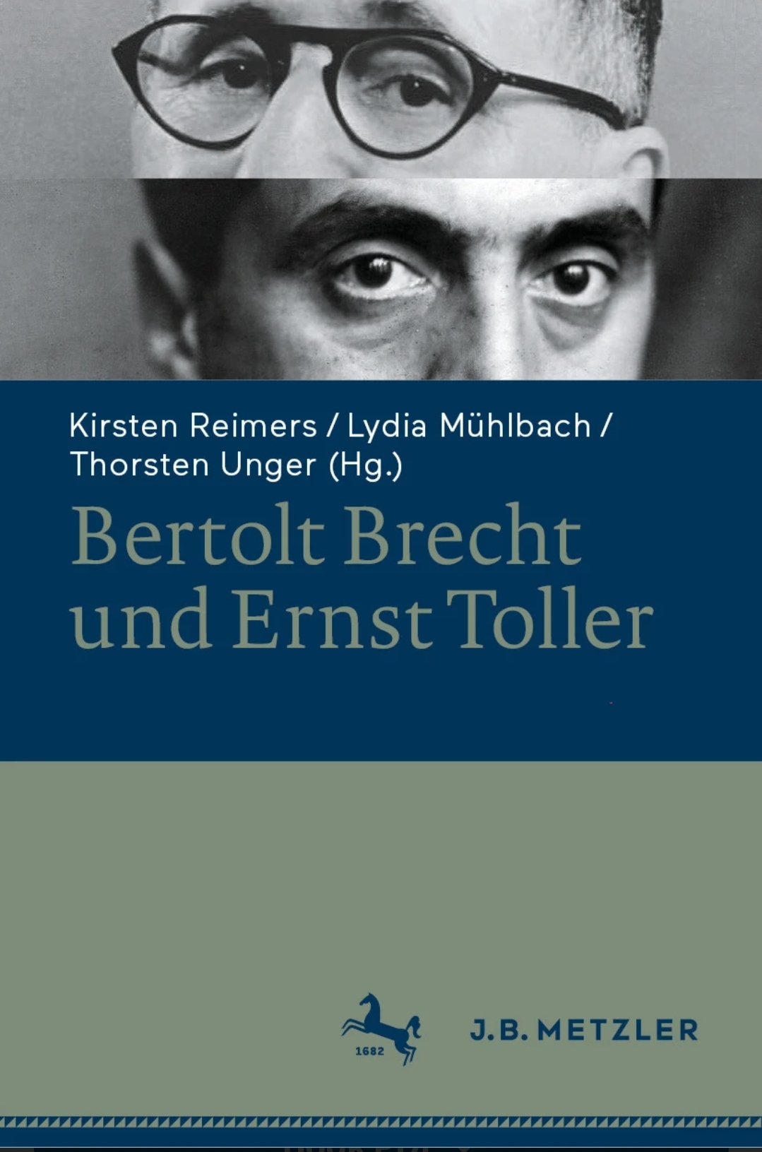 Kirsten Reimers, Lydia Mühlbach, Thorsten Unger (Hrsg.): Bertolt Brecht und Ernst Toller. Berlin u.a.: Metzler 2024